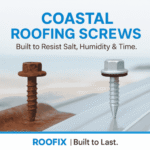 Roofing Screws for Coastal Areas: A Complete Guide